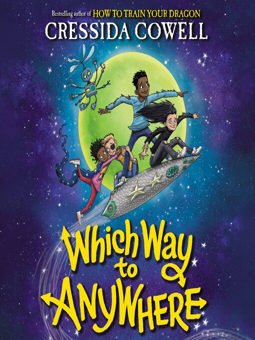 Title details for Which Way to Anywhere by Cressida Cowell - Wait list